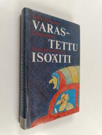 Varastettu isoäiti : kaupungin kansantarinoita