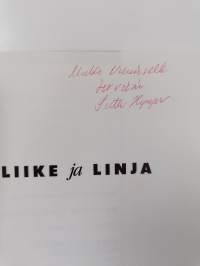 Liike ja linja (signeerattu, tekijän omiste)