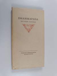 Dhammapada - Hyveen sanoja