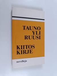 Kiitoskirje : juhlallisia kertomuksia ja muita novelleja