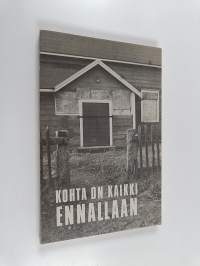 Kohta on kaikki ennallaan