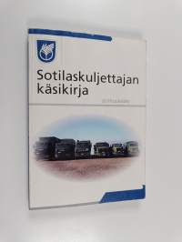 Sotilaskuljettajan käsikirja : (SotkuljKäsik)