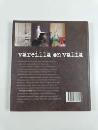 Väreillä on väliä : sisustajan kauneimmat väripaletit