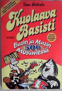 Kuolaava basisti: Bazin ja Mazin 500 musavitsiä