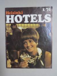 Helsinki Hotels 1974 nr 1 Helsingin Osuuskaupaa HOK -julkaisu, esittelyssä Hotelli Hesperia ym. hotelleja, Helsingin nähtävyyksiä, Herkuttelijan Helsinki, ym.