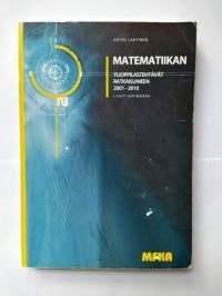 Matematiikan Ylioppilastehtävät ratkaisuineen 2001-2010 Lyhyt oppimäärä