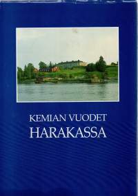 Kemian vuodet Harakassa