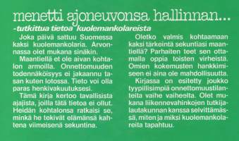 Menetti ajoneuvonsa hallinnan - Tutkittua tietoa kuolemankolareista