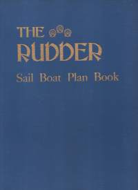 The Rudder Sail Boat Plan Book