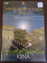 Maailmanvaltojen synty. Kiina (2007)