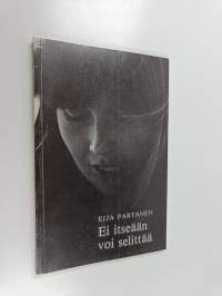 Ei itseään voi selittää
