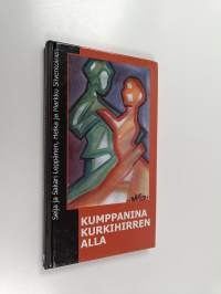 Kumppanina kurkihirren alla