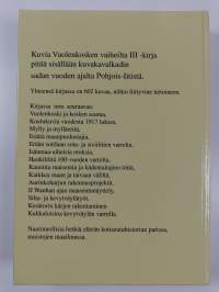 Kuvia Vuolenkosken vaiheilta 3 (signeerattu, numeroitu)