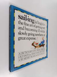 Sailing : a sailor&#039;s dictionary