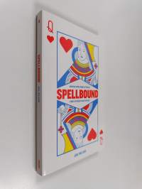 Spellbound - Stories of Women&#039;s Magic Over Men