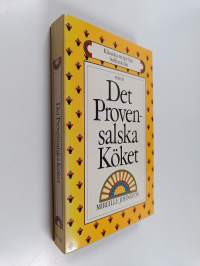Det Provensalska Köket : Klassiska recept från Sydfrankrike
