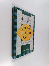 Alaska - Off the Beaten Path