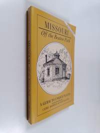 Missouri Off the Beaten Path - A Guide to Unique Places