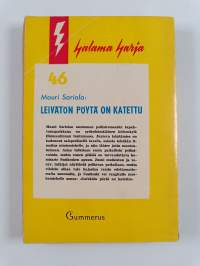 Leivätön pöytä on katettu : poliisiromaani
