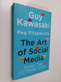 The art of social media : power tips for power users