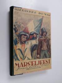 Marseljeesi : romaani Ranskan vallankumouksesta