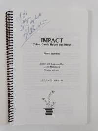 Impact : Coins, Cards, Ropes and Rings (signeerattu)
