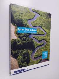 Lyhyt matikka 4 : Matemaattinen analyysi