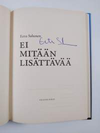 Ei mitään lisättävää (signeerattu)