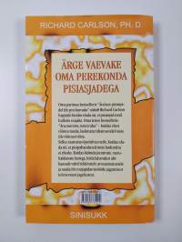 Ärge vaevake oma perekonda pisiasjadega - lihtsad meetodid, kuidas vältida argikohustuste ja majapidamissagina võimutsemist oma elus