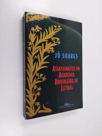 Assassinatos na Academia Brasileira de Letras - romance