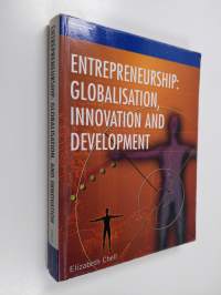 Entrepreneurship : globalization, innovation and development