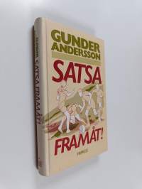 Satsa framåt! : ungdomsroman