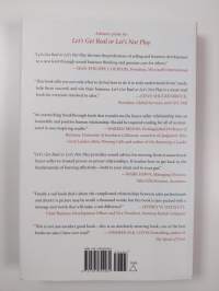 Let&#039;s get real or let&#039;s not play : transforming the buyer/seller relationship