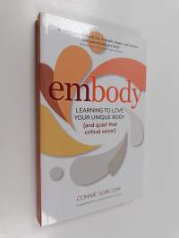 Embody - Learning to Love Your Unique Body (and Quiet That Critical Voice!)