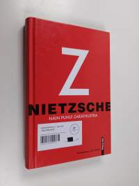 Näin puhui Zarathustra : kirja kaikille eikä kenellekään