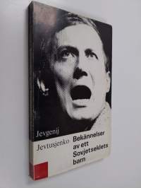 Bekännelser av ett sovjetseklets barn