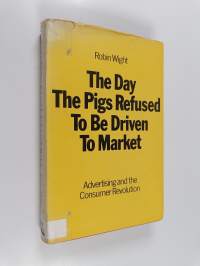 The day the pigs refused to be driven to market