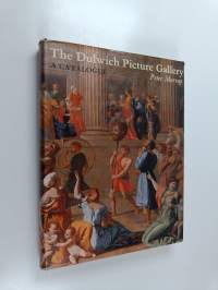 Dulwich Picture Gallery : a cataloque