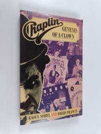 Chaplin : genesis of a clown