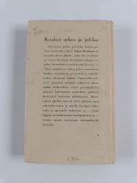 Koulun arkea ja juhlaa : koulupuheita