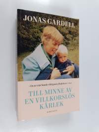 Till minne av en villkorslös kärlek