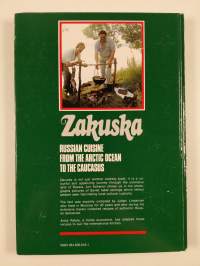 Zakuska : Russian cuisine from the Arctic Ocean to the Caucasus