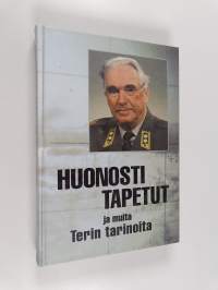 Huonosti tapetut ja muita Terin tarinoita : Terho A Könösen tarinoita Sotainvalidilehdessä 1988-1998