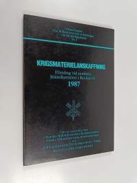 Krigsmaterialanskaffning : föredrag vid Nordiska historikermötet i Reykjavik 1987