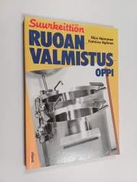 Suurkeittiön ruoanvalmistusoppi