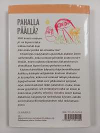 Pahalla päällä? : Kuinka autan pientä känkkäränkkää