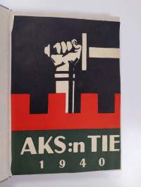 AKS:n tie 1940