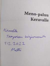 Meno-paluu Keravalle (signeerattu, tekijän omiste)