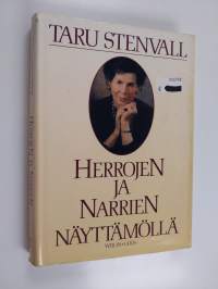 Herrojen ja narrien näyttämöllä