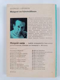 Maigret on kärsivällinen : Komisario Maigret&#039;n tutkimuksia